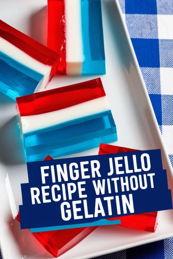 Finger Jello Recipe Without Gelatin
